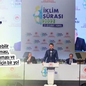 Türkiye’nin İlk İklim Şurası Tamamlandı