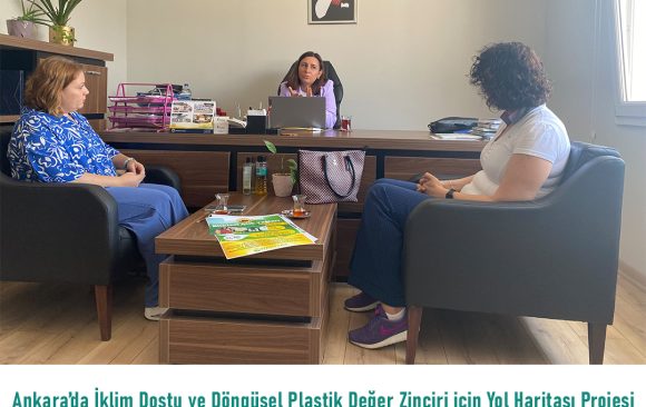 Ankara’da İklim Dostu ve Döngüsel Plastik Değer Zinciri Projemizde Saha Çalışmaları Devam Ediyor